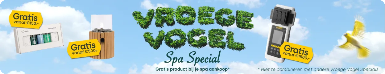 Vroege Vogel Spa Special - Gratis product bij je spa aankoop